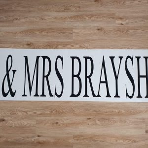 Wedding banner sticker vinyl decal saying Mr & Mrs Brayshaw